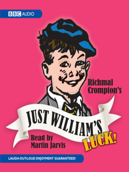Title details for Just William's Luck by Richmal Crompton - Available